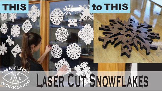 Our Makerspace Makes Laser Cut Snowflakes - Makers Workshop