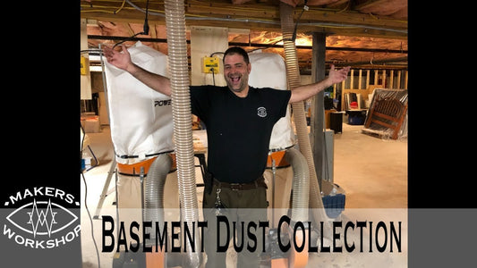 Putting Our Dust Collection in the Basement! Keeping Shop - Makers Workshop